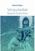 Tańczący kanibale Wyspiarze Cieśniny Torresa