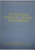 Technologia remontu siłowni okrętowych