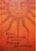 Księga Jubileuszowa Profesora Tadeusza Jasudowicza