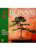 Bonsai uprawa formowanie pielęgnacja