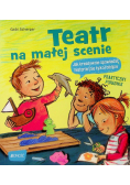 Teatr na małej scenie Jak kreatywnie opowiadać historie ( nie tylko ) biblijne