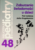 Zaburzenia świadomości u dzieci
