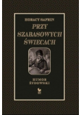 Przy szabasowych świecach Humor żydowski