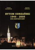 Bytom odrzański 1945 - 2005 rys historyczny