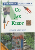 Poradnik ogrodnika co jak kiedy