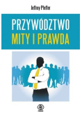 Przywództwo Mity i prawda