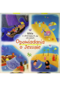 Biblia w obracających się obrazkach Opowiadania o Jezusie