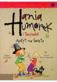 Hania Humorek i Smrodek Apetyt na święta Tom 16