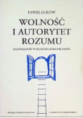 Wolność i autorytet rozumu