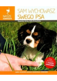 Sam wychowasz swego psa