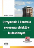 Utrzymanie i kontrola okresowa obiektów budowlanych