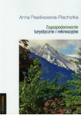 Zagospodarowanie turystyczne i rekreacyjne