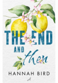 The End and Then