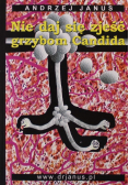 Nie daj się zjeść grzybom Candida