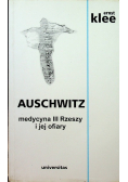 Auschwitz Medycyna III Rzeszy i jej ofiary