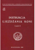 Instrukcja ujeżdżania koni Część II