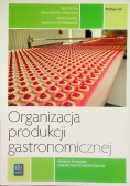Organizacja produkcji gastronomicznej Podręcznik Kwalifikacja T.15.2