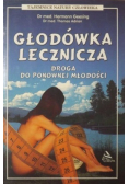 Głodówka lecznicza droga do ponownej młodości