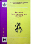 Świadek Chrystusowych cierpień