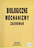 Biologiczne mechanizmy zachowań