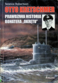 Otto Kretschmer Prawdziwa historia bohatera okrętu
