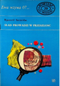 Ewa wzywa 07 Nr 20 / 70 Ślad prowadzi w przeszłość