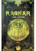Ragnar i Król Południa Mitologia Nordycka