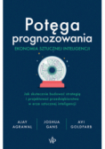 Potęga prognozowania. Ekonomia sztucznej inteligencji