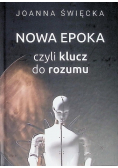 Nowa epoka, czyli klucz do rozumu