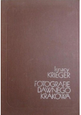Fotografie dawnego Krakowa