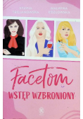 Facetom wstęp wzbroniony