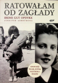 Ratowałam od zagłady