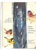 Idzie niebo ciemną nocą