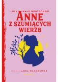 Anne z Szumiących Wierzb