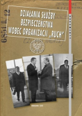 Działania Służby Bezpieczeństwa wobec organizacji Ruch