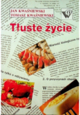 Tłuste życie