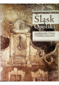 Śląsk Opolski dziedzictwo i współczesność