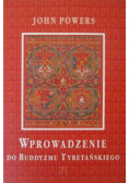 Wprowadzenie do Buddyzmu Tybetańskiego