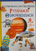 Ilustrowana encyklopedia w pytaniach o odpowiedziach