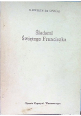 Śladami świętego Franciszka