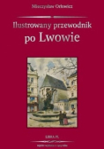 Ilustrowany przewodnik po Lwowie reprint z 1925 r. Nowa