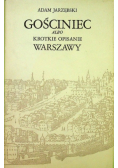 Gościniec albo krótko opisanie Warszawy