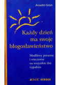 Każdy dzień ma swoje błogosławieństwo
