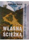 Własną ścieżką
