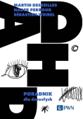 ADHD poradnik dla dorosłych