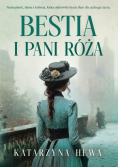 Bestia i pani Róża