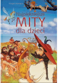 Najpiękniejsze mity dla dzieci