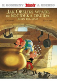 Asteriks Jak Obeliks wpadł do kociołka druida kiedy był mały