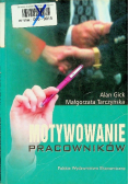 Motywowanie pracowników