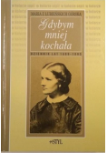 Gdybym mniej kochała: Dziennik lat 1889-1895